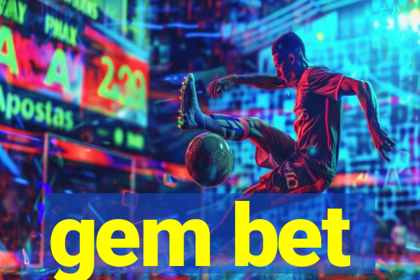 gem bet